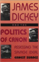 James Dickey and the Poltics of Canon