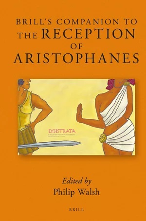 Brill's Companion to the Reception of Aristophanes